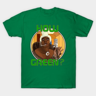 How Green? T-Shirt